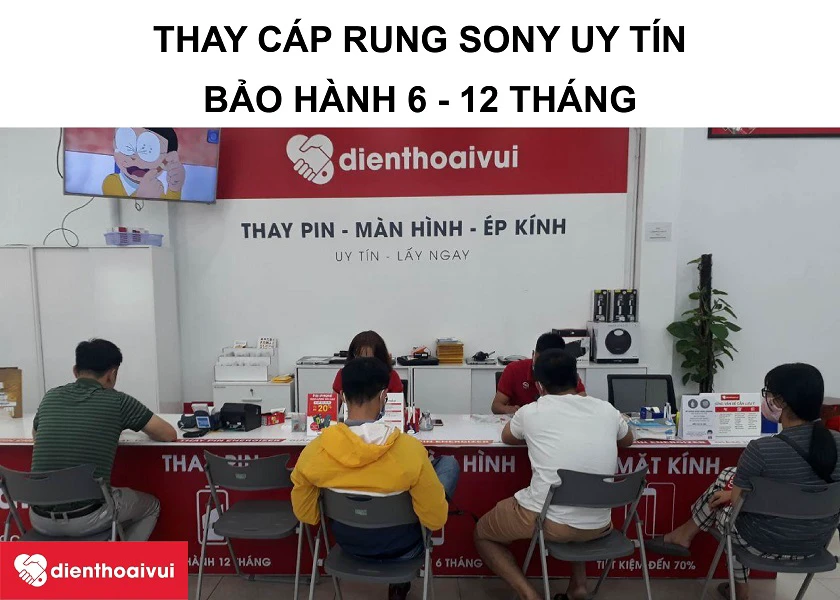 Địa điểm thay c&aacute;p rung điện thoại Sony ở đ&acirc;u chất lượng, gi&aacute; rẻ tại TPHCM, H&agrave; Nội?