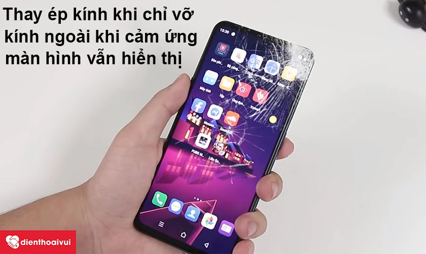 Những dấu hiệu cho thấy bạn cần phải thay ép kính điện thoại Vsmart