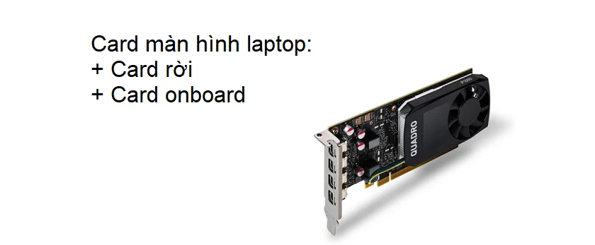 Card màn hình laptop là gì?