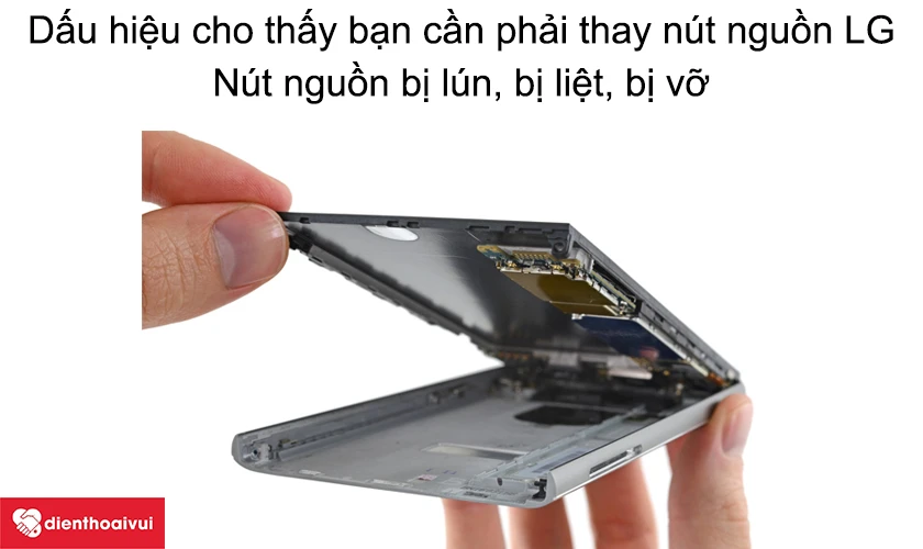 Dấu hiệu cho thấy bạn cần phải thay n&uacute;t nguồn LG
