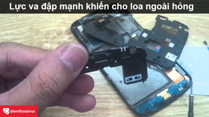 Nguy&ecirc;n nh&acirc;n dẫn đến loa ngo&agrave;i điện thoại LG kh&ocirc;ng nghe được, bị nhỏ, bị hư