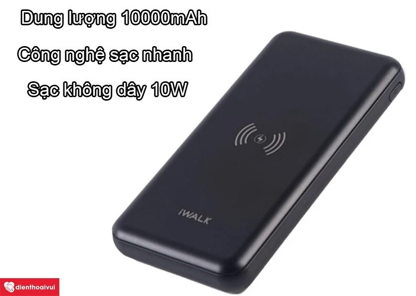 Pin sạc dự phòng iWalk Chic 10.000mAh với dung lượng 10000mAh, tích hợp công nghệ sạc nhanh và sạc không dây 10W
