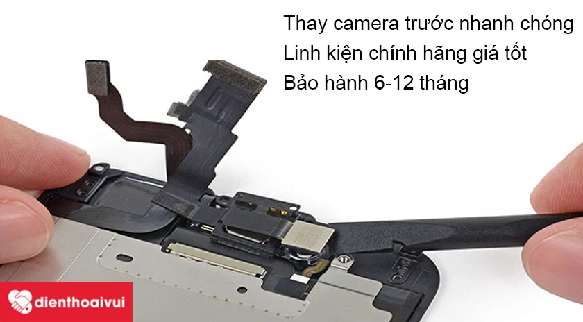 Thay camera trước điện thoại tại Điện Thoại Vui