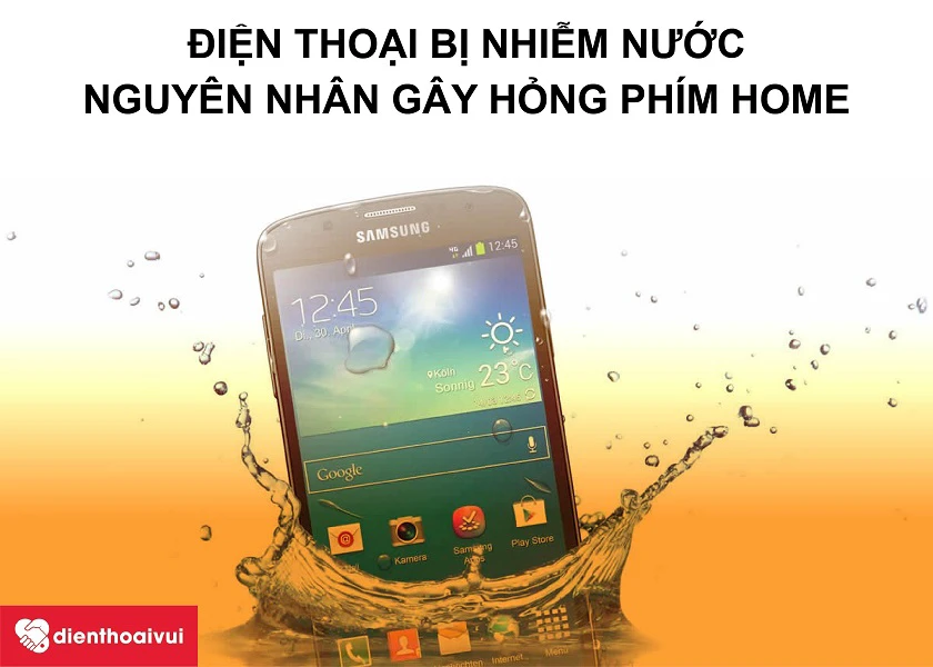 Nguy&ecirc;n nh&acirc;n dẫn đến c&aacute;p n&uacute;t home Samsung bị hư