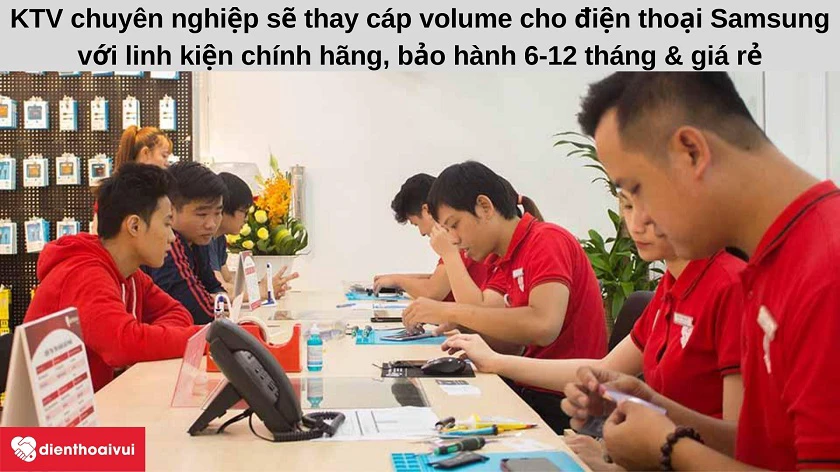 Thay cáp volume đi&ecirc;̣n thoại Samsung ở đ&acirc;u ch&acirc;́t lượng, giá rẻ tại TP. H&ocirc;̀ Chí Minh và Hà N&ocirc;̣i?