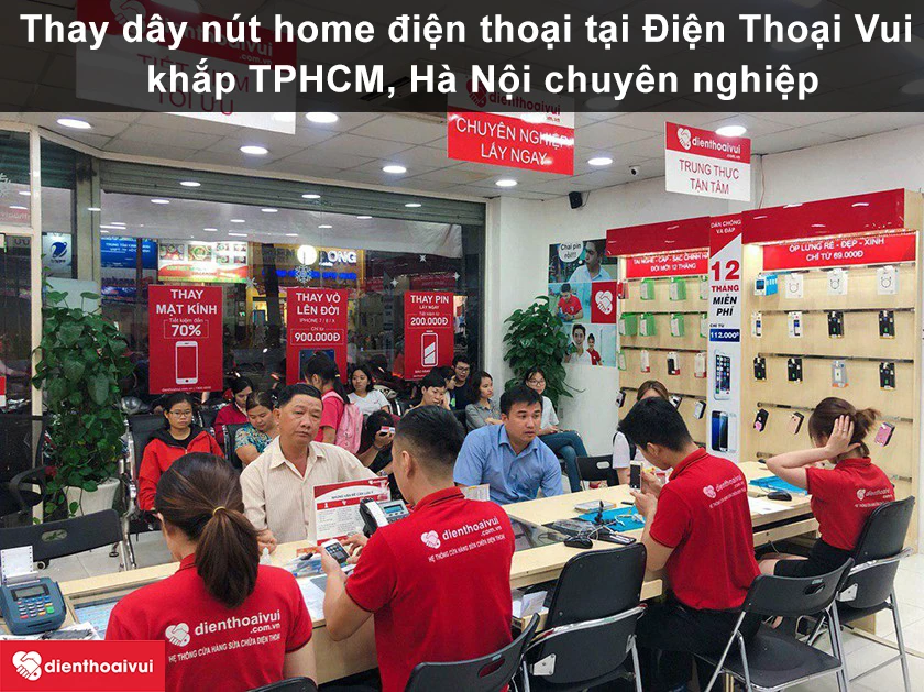 Địa điểm thay d&acirc;y n&uacute;t home điện thoại ở đ&acirc;u chất lượng, gi&aacute; rẻ tại TPHCM, H&agrave; Nội?