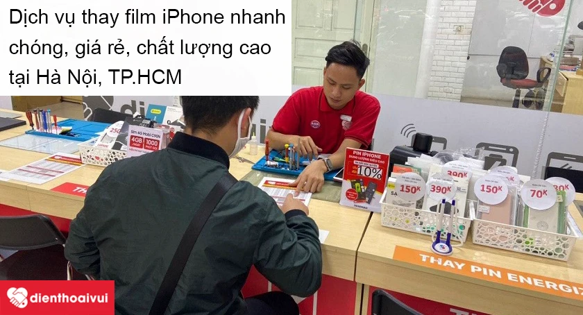 Dịch vụ thay film điện thoại iPhone chất lượng, gi&aacute; rẻ tại Điện Thoại Vui