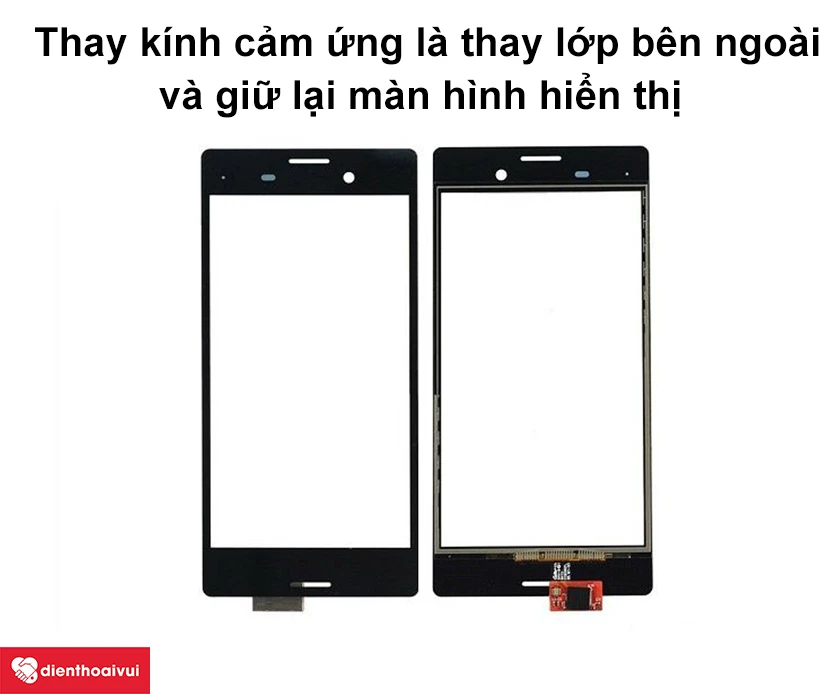 Dịch vụ thay k&iacute;nh cảm ứng điện thoại Sony chuy&ecirc;n nghiệp, gi&aacute; rẻ tại Điện Thoại Vui