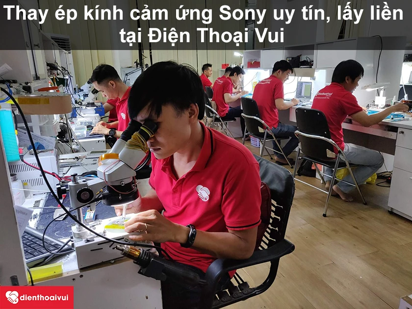 Địa điểm thay &eacute;p k&iacute;nh cảm ứng Sony ở đ&acirc;u uy t&iacute;n, lấy liền tại TP.HCM, H&agrave; Nội?