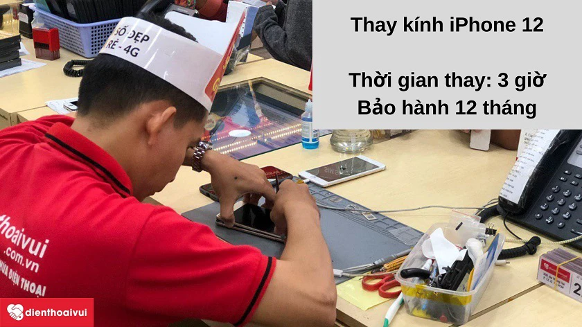 Dịch vụ thay kính iPhone 12 nhanh chóng, bảo hành 12 tháng tại Điện Thoại Vui