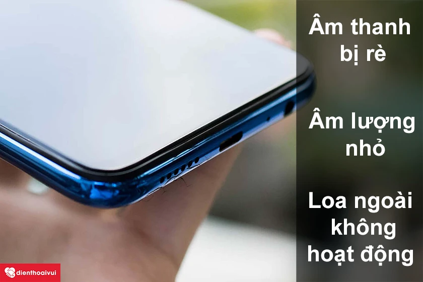 Những dấu hiệu cho thấy bạn cần phải sửa loa ngo&agrave;i Oppo