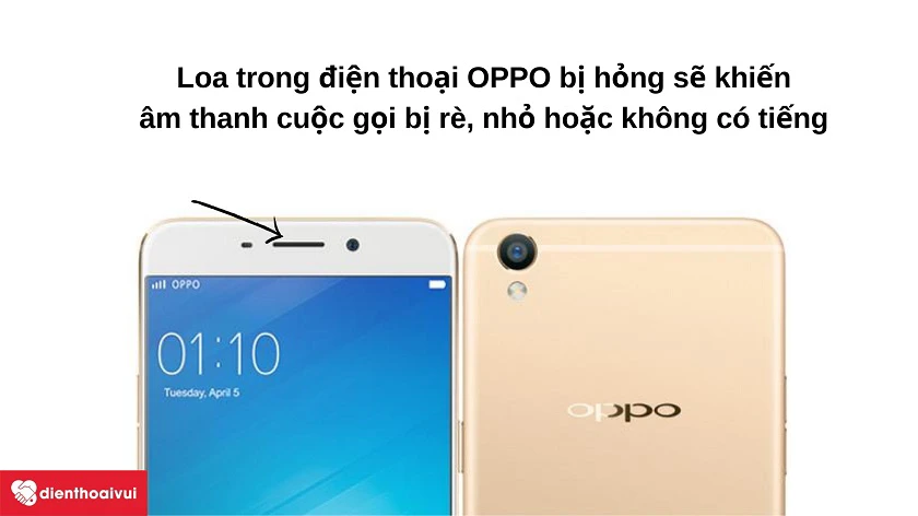 Những d&acirc;́u hi&ecirc;̣u cho th&acirc;́y bạn c&acirc;̀n phải sửa loa trong cho OPPO