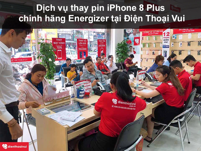 Dịch vụ thay pin iPhone 8 Plus ch&iacute;nh h&atilde;ng Energizer tại Điện Thoại Vui