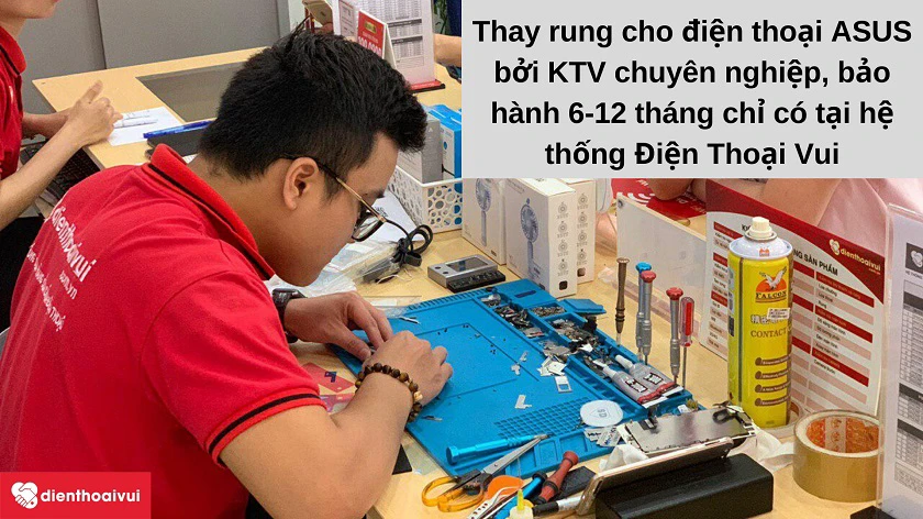 Dịch vụ thay rung ASUS có giá bao nhi&ecirc;u? Thay rung đi&ecirc;̣n thoại ASUS ở đ&acirc;u uy tín, chính hãng tại TP. H&ocirc;̀ Chí Minh và Hà N&ocirc;̣i?