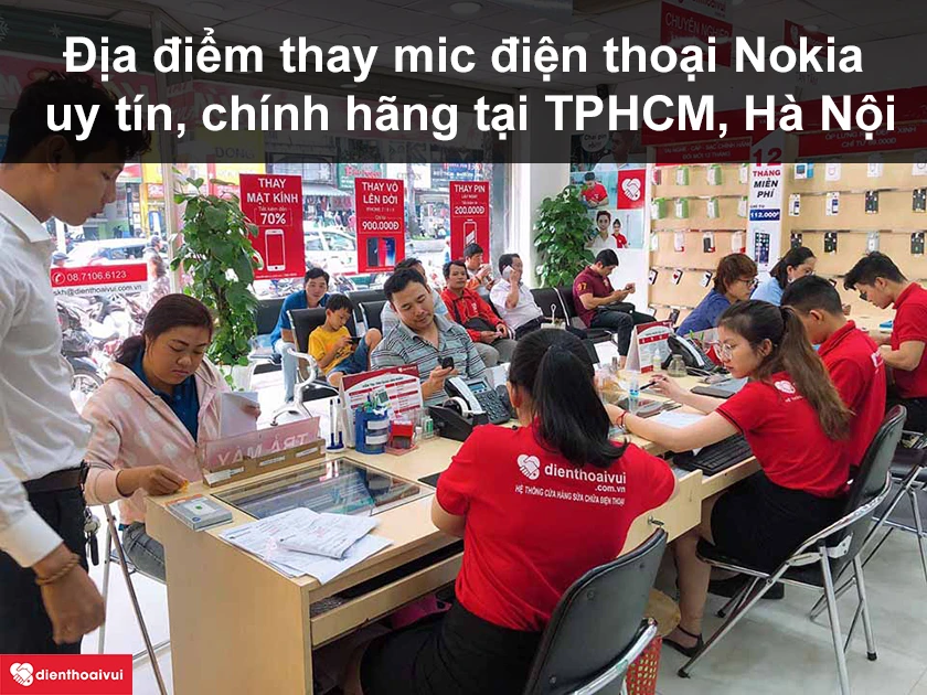 Địa điểm thay mic điện thoại Nokia ở đ&acirc;u uy t&iacute;n, ch&iacute;nh h&atilde;ng tại TPHCM, H&agrave; Nội?