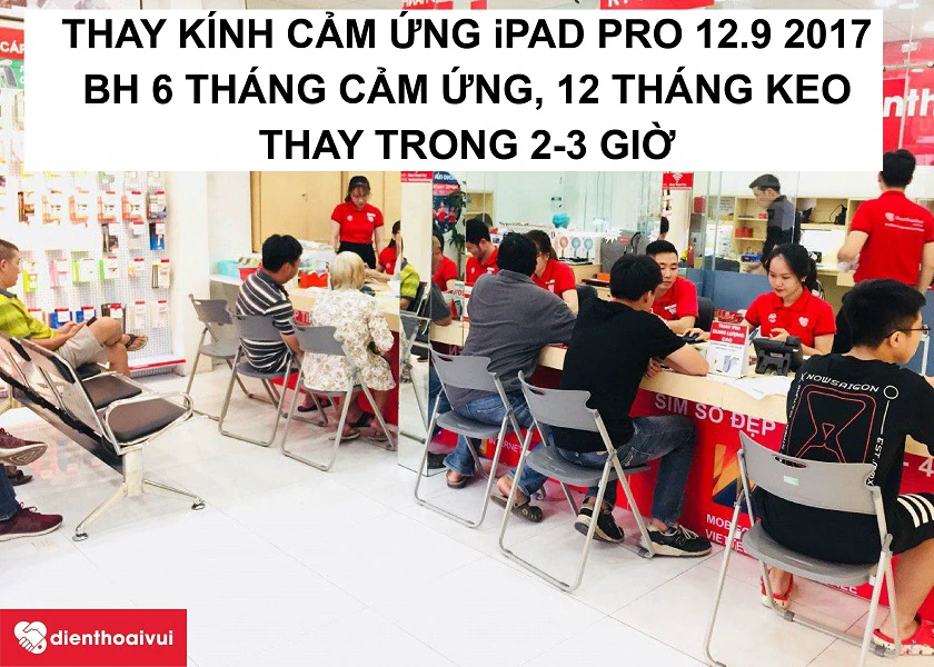Dịch vụ thay k&iacute;nh cảm ứng iPad Pro 12.9 2017 nhanh ch&oacute;ng v&agrave; chất lượng tại Điện Thoại Vui