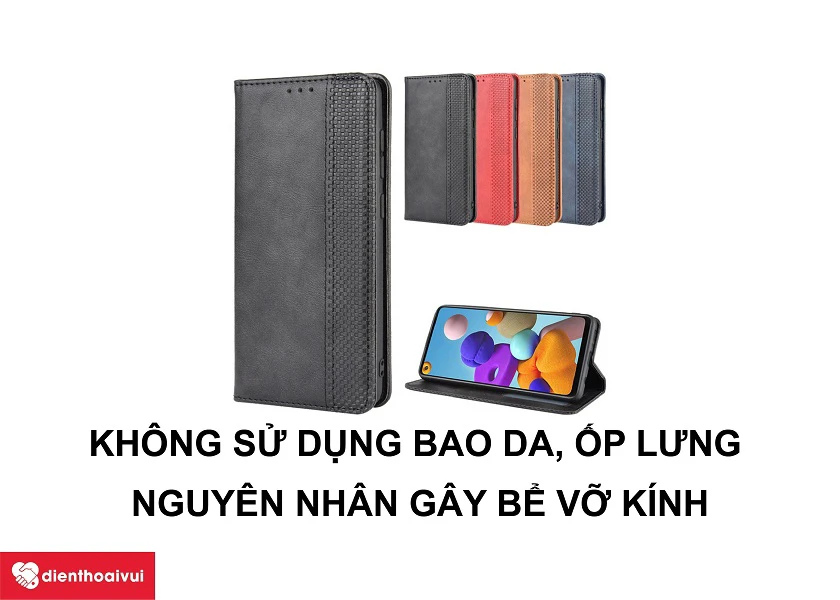 Kh&ocirc;ng sử dụng bao da cất giữ điện thoại