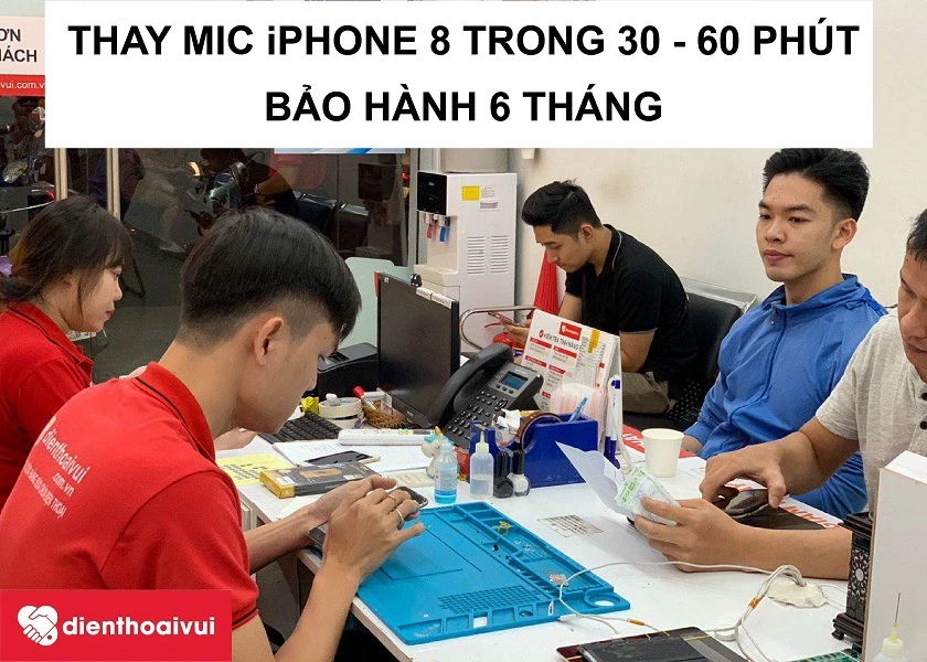 Dịch vụ thay mic iPhone 8 uy tín, chính hãng tại Điện Thoại Vui