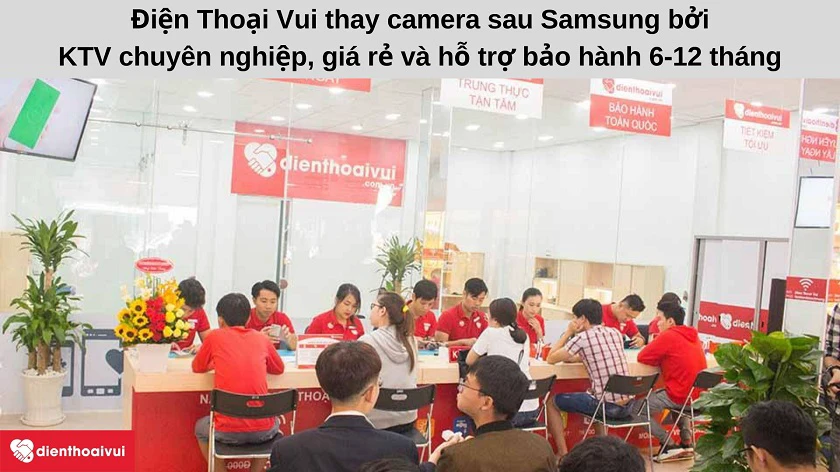 Thay camera sau điện thoại Samsung tại điện thoại vui