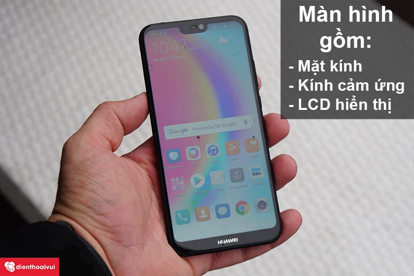 Dịch vụ thay kính cảm ứng Huawei P20 Lite giá rẻ bảo hành 12 tháng tại Điện Thoại Vui