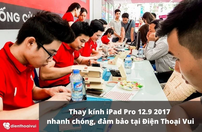 Thay kính iPad Pro 12.9 2017 nhanh chóng, đảm bảo tại Điện Thoại Vui