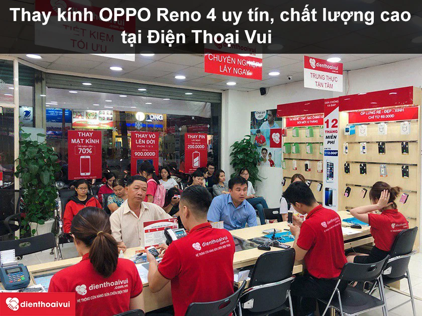 Thay kính OPPO Reno 4 uy tín, chất lượng cao tại Điện Thoại Vui