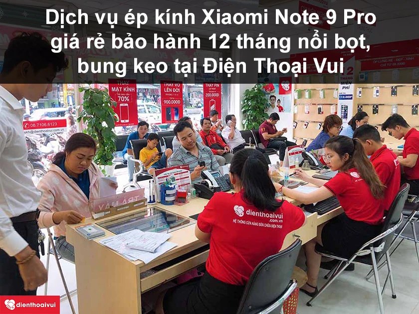 Dịch vụ &eacute;p k&iacute;nh Xiaomi Note 9 Pro gi&aacute; rẻ chất lượng, lấy ngay tại Điện Thoại Vui