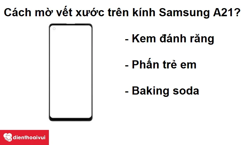 Làm thế nào để mờ những vết xước trên kính Samsung Galaxy A21?