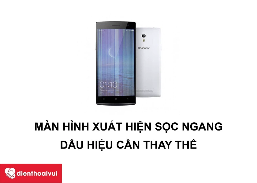 M&agrave;n h&igrave;nh điện thoại xuất hiện sọc ngang