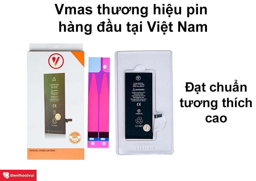 Vmas thương hiệu pin h&agrave;ng đầu tại Việt Nam, đạt chuẩn tương th&iacute;ch cao