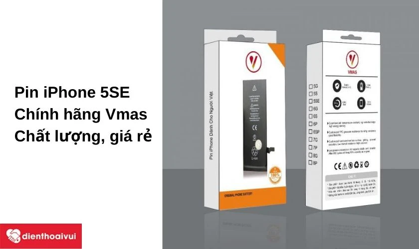 Pin iPhone 5SE ch&iacute;nh h&atilde;ng Vmas chất lượng, gi&aacute; rẻ