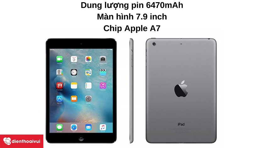 iPad mini 2 - dung lượng pin 6470mAh, màn hình 7.9 inch&nbsp;