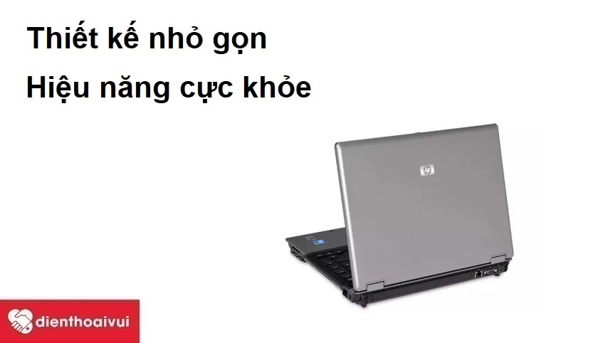 Thiết kế nhỏ gọn, hiệu năng cực khỏe