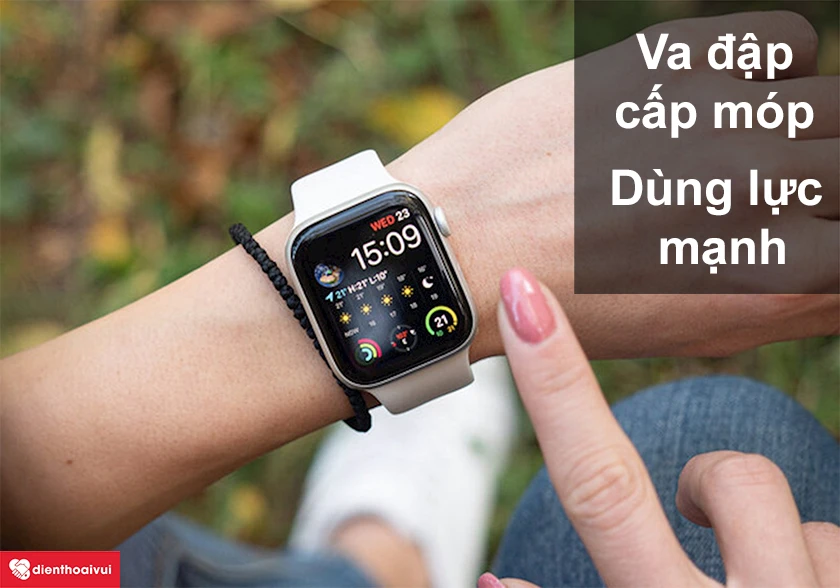 Va đập mạnh, rơi rớt l&agrave; nguy&ecirc;n nh&acirc;n