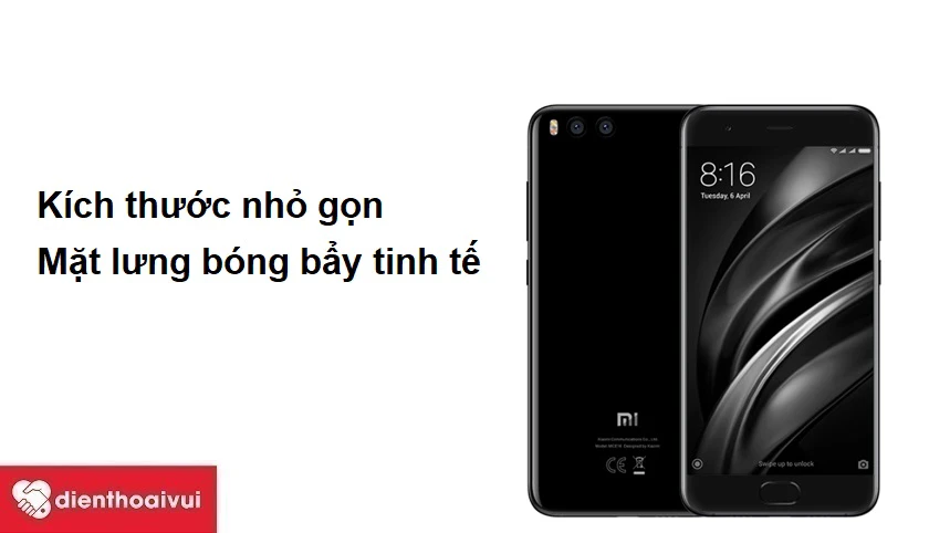 Kích thước nhỏ gọn, mặt lưng bóng bẩy tinh tế