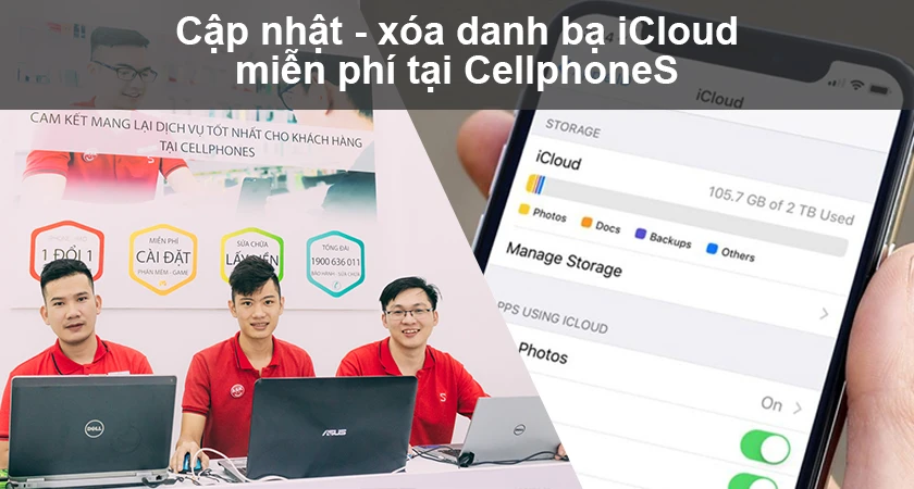 Hỗ trợ cập nhật &ndash; x&oacute;a danh bạ tr&ecirc;n iCloud tại hệ thống Điện Thoại Vui