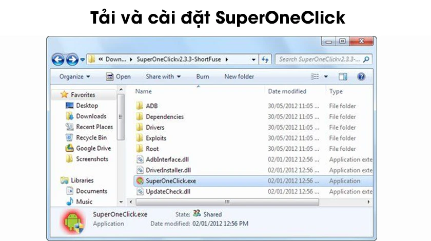 chạy ứng dụng SuperOneClick.exe. - root l&agrave; gi