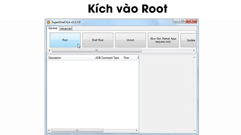 K&iacute;ch v&agrave;o n&uacute;t Root trong cửa sổ hiện ra của SuperOneClick v&agrave; SuperOneClick - root l&agrave; gi