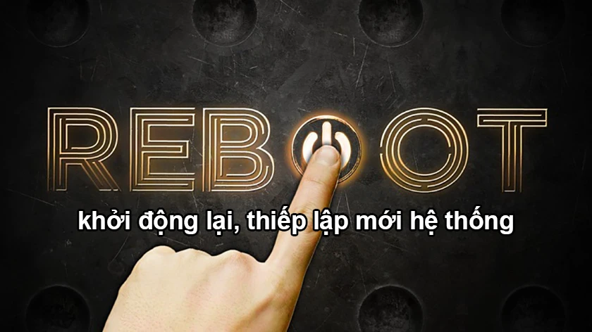 Reboot l&agrave; g&igrave;?