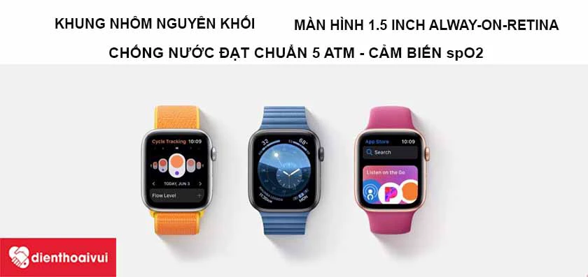 Apple Watch Series 6 (40mm & 44mm) – Khung nhôm nguyên khối, màn hình 1.5 inch