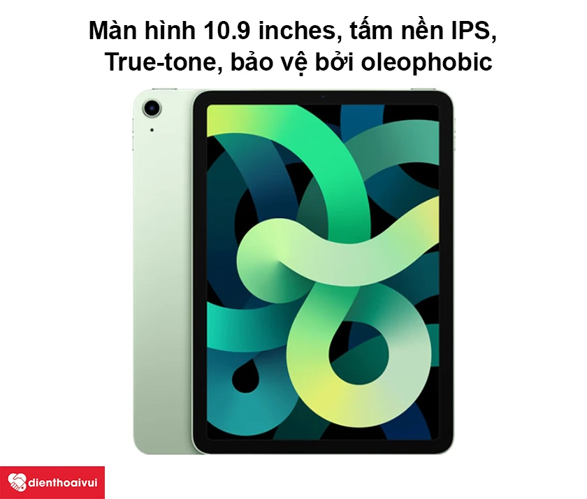 iPad Air 4 &ndash; M&agrave;n h&igrave;nh 10.9 inches, tấm nền IPS, True-tone&nbsp;