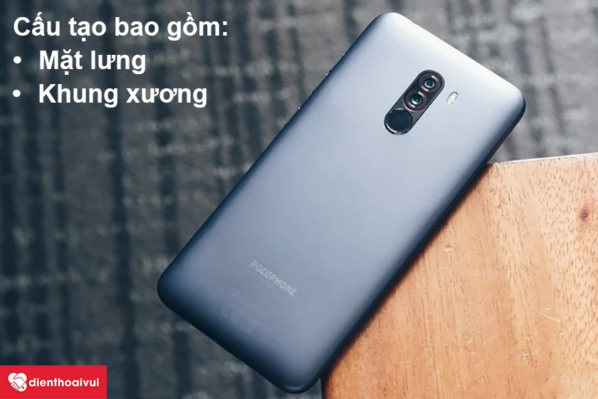 Cấu tạo của vỏ Xiaomi Pocophone F1?
