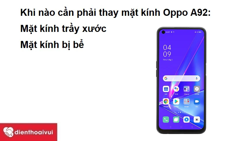 Khi n&agrave;o cần phải thay mặt k&iacute;nh Oppo A92