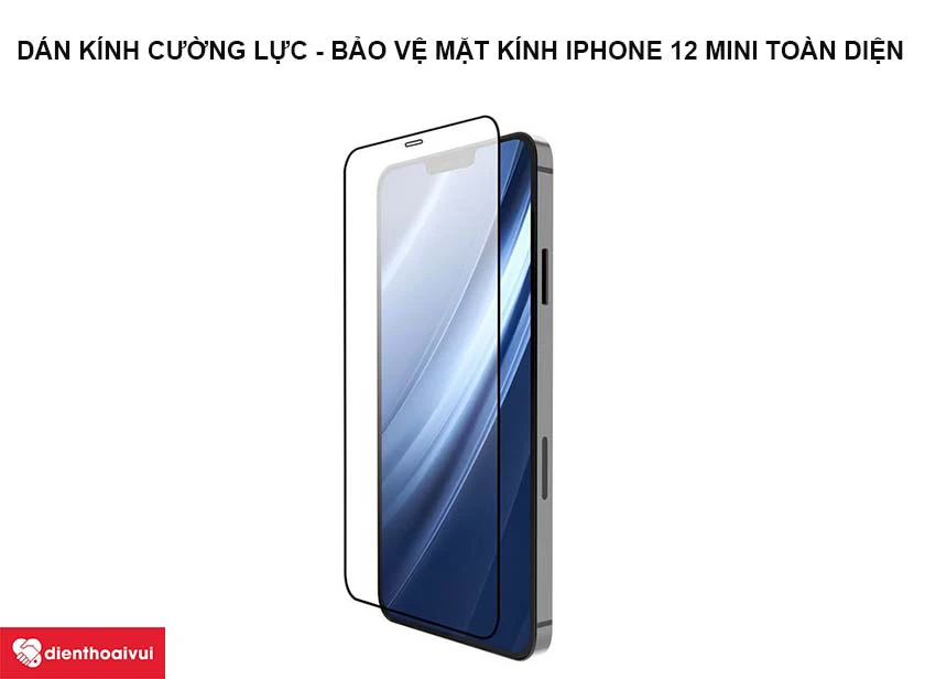 Cách bảo vệ mặt kính màn hình iPhone 12 Mini tránh hư hỏng