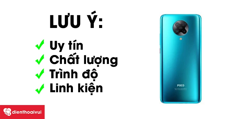 Những lưu &yacute; trước khi thay k&iacute;nh lưng POCO F2