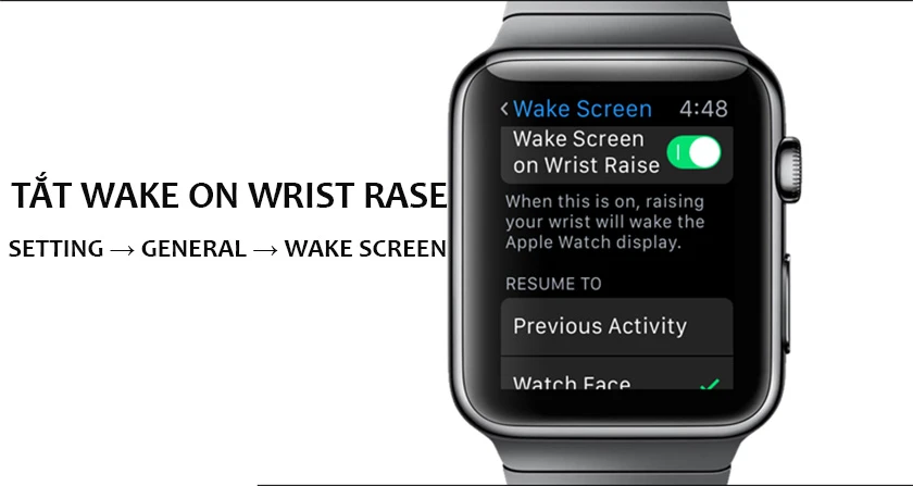 Tắt chế độ Wake on Wrist Rase gi&uacute;p tiết kiệm pin Apple Watch
