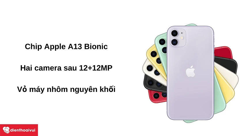 Điện thoại iPhone 11 - Màn hình 6.1 inch, vỏ khung nhôm nguyên khối