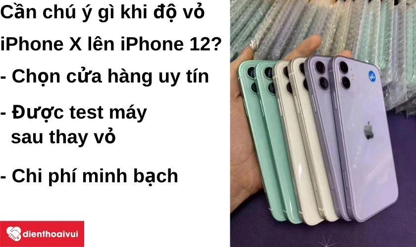 Cần ch&uacute; &yacute; g&igrave; khi muốn độ vỏ iPhone X l&ecirc;n iPhone 12?