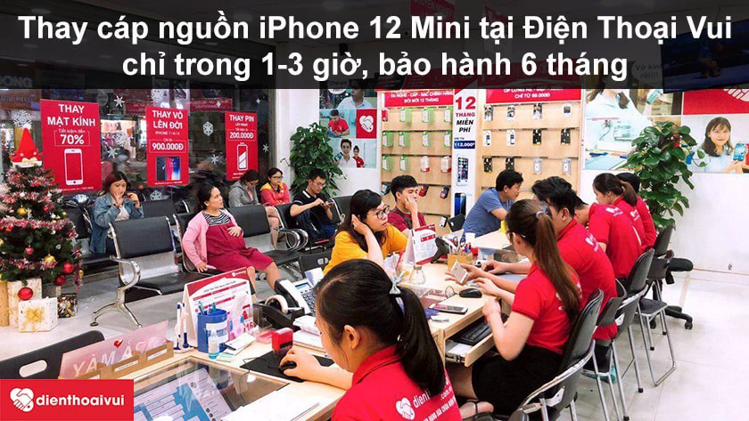 Dịch vụ thay c&aacute;p nguồn iPhone 12 Mini uy t&iacute;n, chất lượng cao tại Điện Thoại Vui