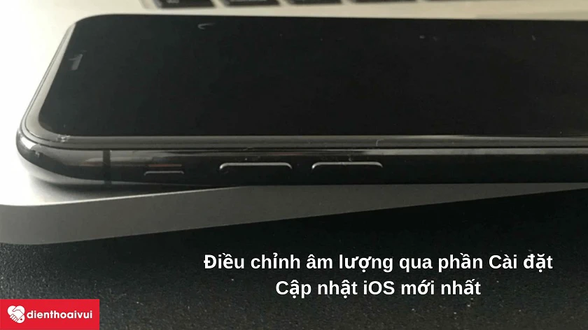 Xử lý th&ecirc;́ nào khi iPhone 8 kh&ocirc;ng đi&ecirc;̀u chỉnh &acirc;m lượng được?